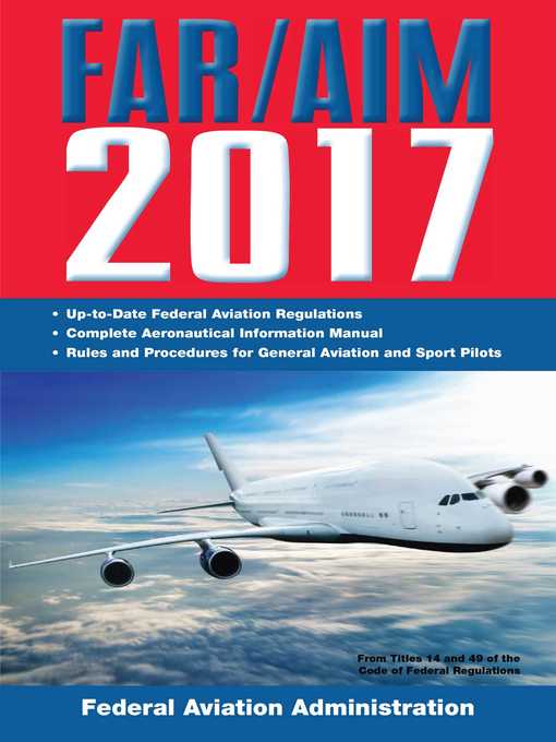 Title details for FAR/AIM 2017 by Federal Aviation Administration - Wait list
